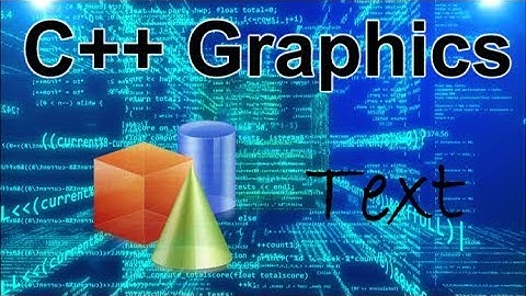 C++ | Graphics Text | Tutorial