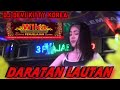 MASIH HANGAT BERASAP DARATAN LAUTAN FULL DJ DEVI KITTY KOREA WIKA SANG PENJELAJAH SUMSEL