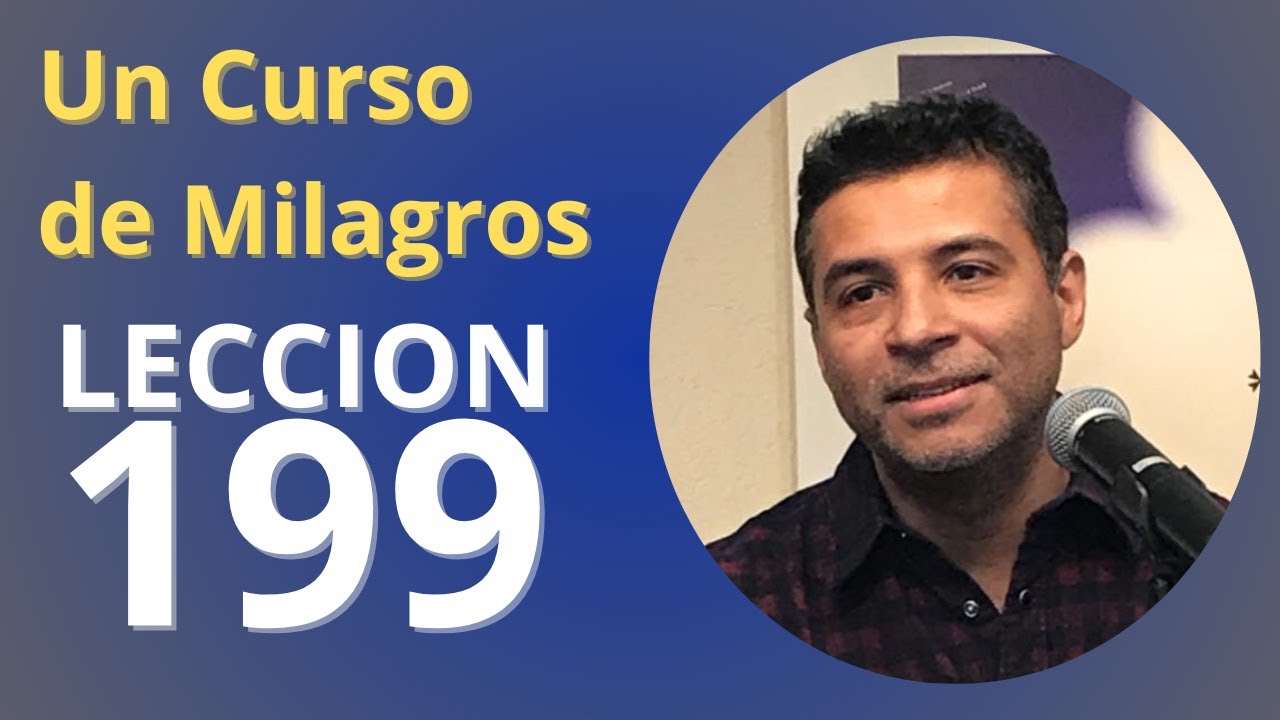 Un Curso de Milagros - Lección 199: No soy un cuerpo. Soy libre