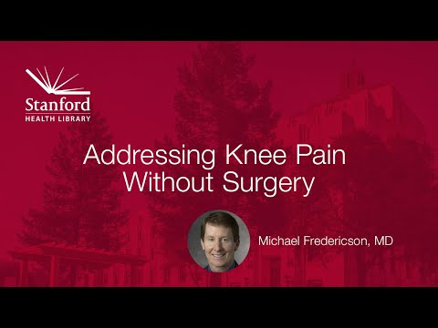 Stanford Doctor on Addressing Knee Pain Without Surgery