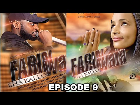 FARIN WATA sha kallo episode 9