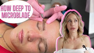 MICROBLADING DEPTH (How to Achieve GREAT MICROBLADING RETENTION)