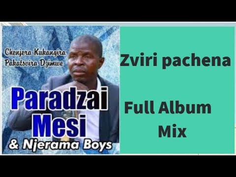 Paradzai Messi  Njerama Boys     Zviri Pachena Hot Mix 1 Hour of Hot Mix