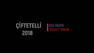 Çi̇ftetelli̇ 2018 Mutlaka Di̇nleyi̇nnnn