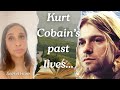 Kurt cobains past lives