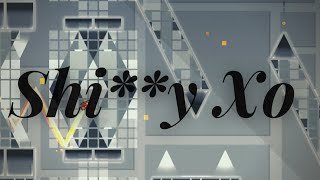 Geometry dash | Shi**y Xo (by me)