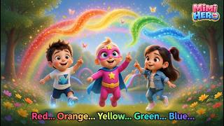 Raibow Colours with Mimi Hero | The Seven Colours of the Rainbow | Learn the Colours For Kids
