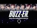 2021.04.02 BUZZ-ER. 4th ONEMAN LIVE@ Zepp Tokyo【J-LODlive】