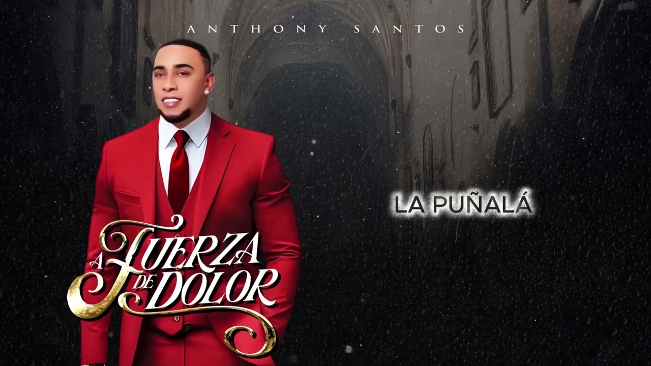 Anthony Santos - LA PUÑALA (audio oficial)