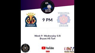 VSSL WEEK 9 LIVE:  Virginia Dream vs Villareal CFVA