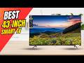 Best 43 Inch Smart TVs 2026 ⚡ Top 14 Picks You Should Buy