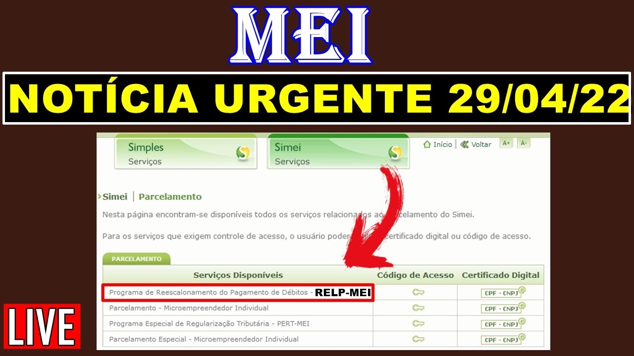 MEI - Liberado Parcelamento REFIS/RELP Hoje 29/04/2022 | Veja Como Aderir