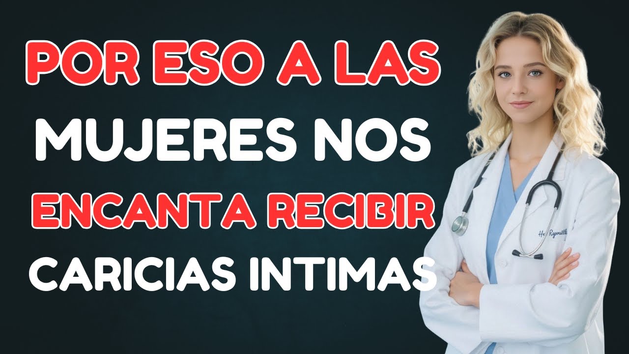 😯 “Por qué a algunas mujeres les gusta recibir caricias íntimas”