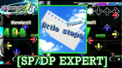 【DDR A3/GP】 little steps / Freeman [SP/DP EXPERT] 譜面確認+Play
