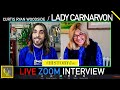 Lady Carnarvon Live Interview with Curtis Ryan Woodside