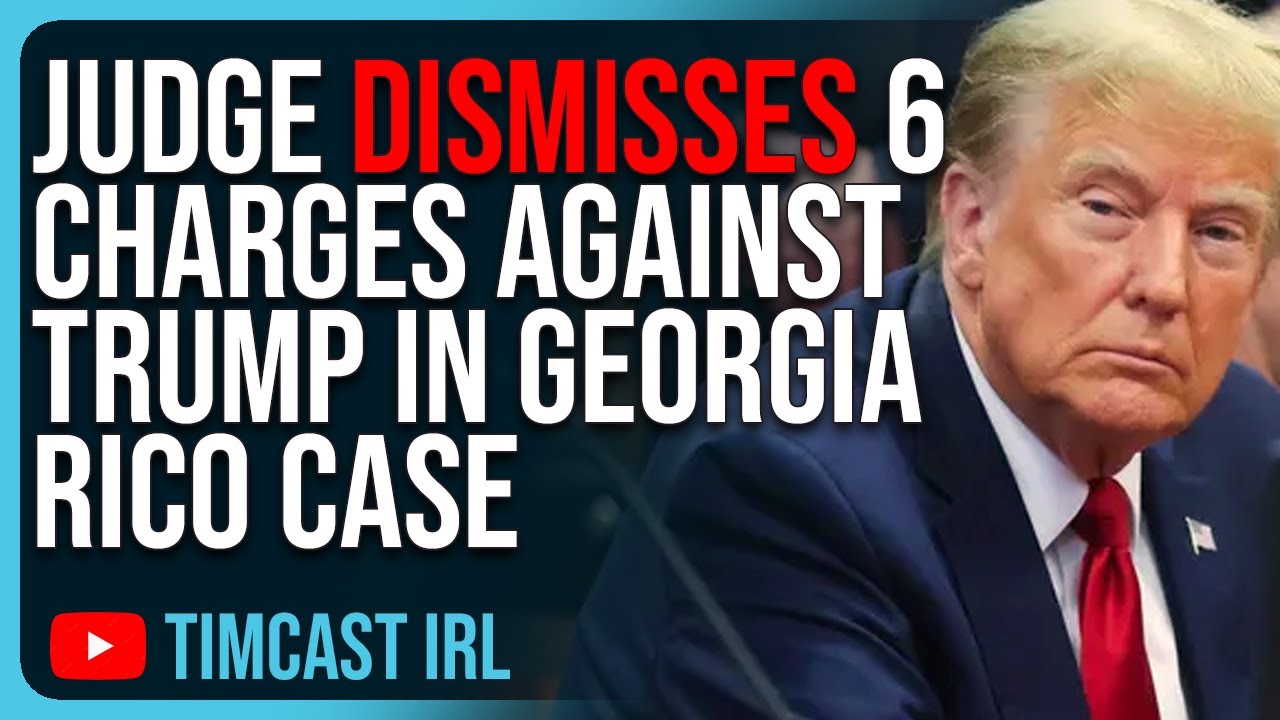 Judge DISMISSES 6 Charges Against Trump In Georgia RICO Case, Americans Are DONE With Wokeness