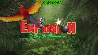 Mix Ananau - Explosión de Iquitos (Video con Letra)