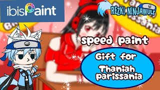 Gift for @thaniahparissania HBD special {SPEED PAINT} Gachaclub Ibispaintx