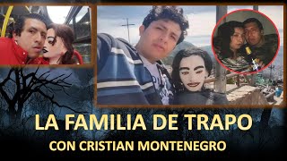 Especial: LA FAMILIA DE TRAPO con Cristian Montenegro (Real)