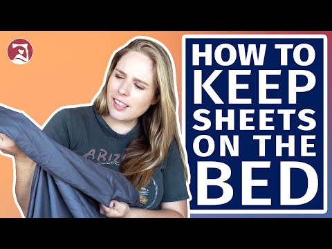 How to Keep Sheets on the Bed - The Best Tips and Tricks!