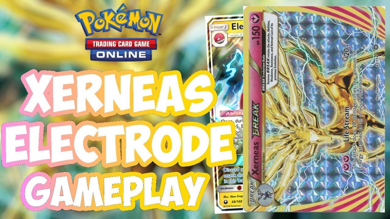Xerneas BREAK / Electrode GX - Pokemon TCG Gameplay and Commentary - YouTube