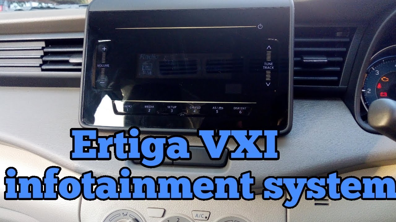 New Ertiga VXI/VDI infotainment system 