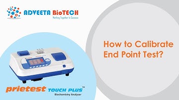 Prietest TOUCH plus - How to Calibrate Endpoint Test -Semi Auto Analyser ?