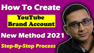 How To Create YouTube Brand Account in 2022 | Create YouTube Brand Channel |