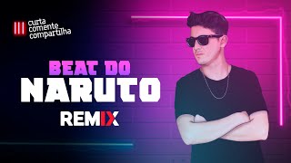 Marcos Crunk - Beat do NARUTO | Musica Eletrônica | Remix 2022