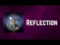 Miniature de la vidéo de la chanson Reflection