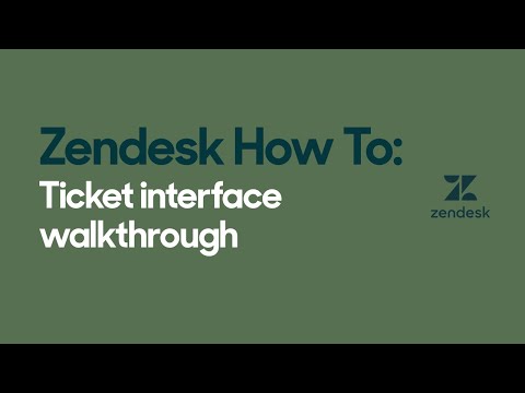 Zendesk How To: Ticket interface walkthrough