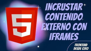 Iframes en HTML5: Cómo Insertar Mapas y Videos en Tu Sitio Web