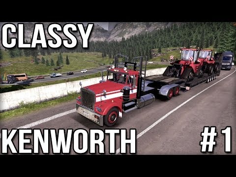 Classy Kenworth - Part 1 of 2 (Euro Truck Simulator 2)