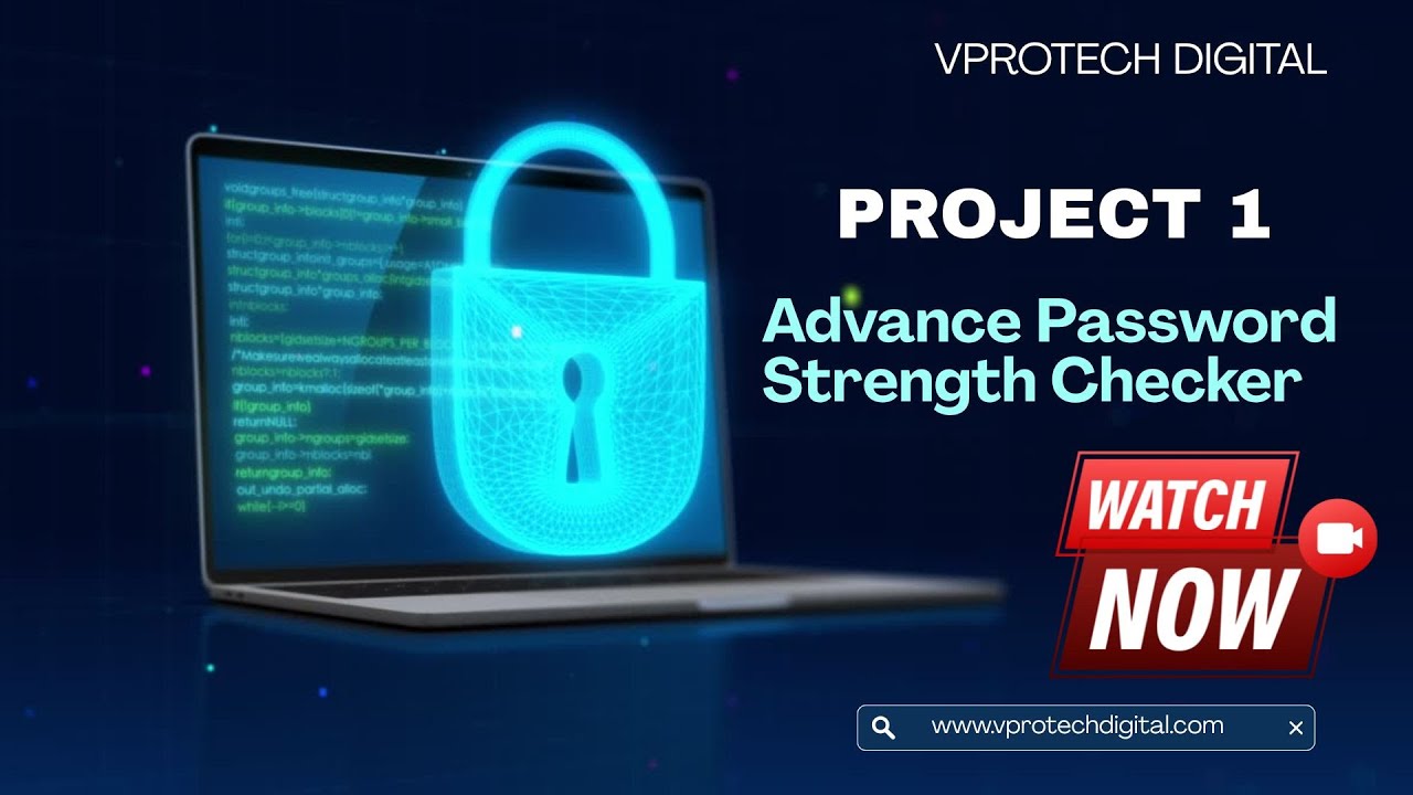 Advance Password Strength Checker | Cyber Security Projects | Vprotech Digital