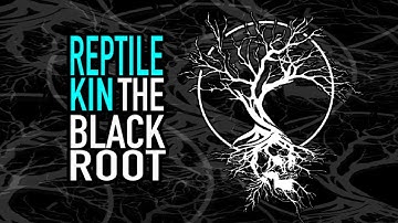 Reptile Kin - The Black Root (Short Wave Radio Mix)