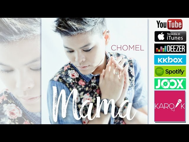 Chomel - Mama (Official Lyrics Video) class=