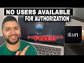 How to fix No Users Available For Authorization While Resetting Macbook Air or Pro M1