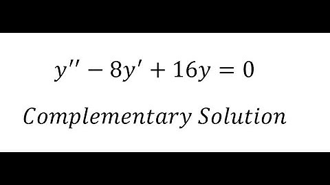 Calculus Help: Differential Equations - Complementary Solutions - y