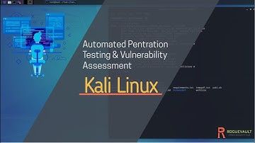 Automated Penetration Testing & Vulnerability Assessment Using - YuKi Chan on Kali Linux