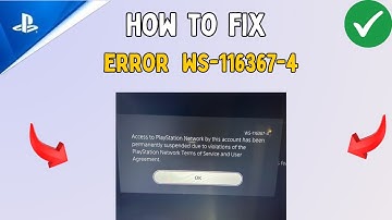 How to Fix Error code WS-116367-4 in PS5
