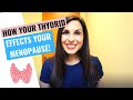 Thyroid disorders and how they interact with perimenopause & menopause