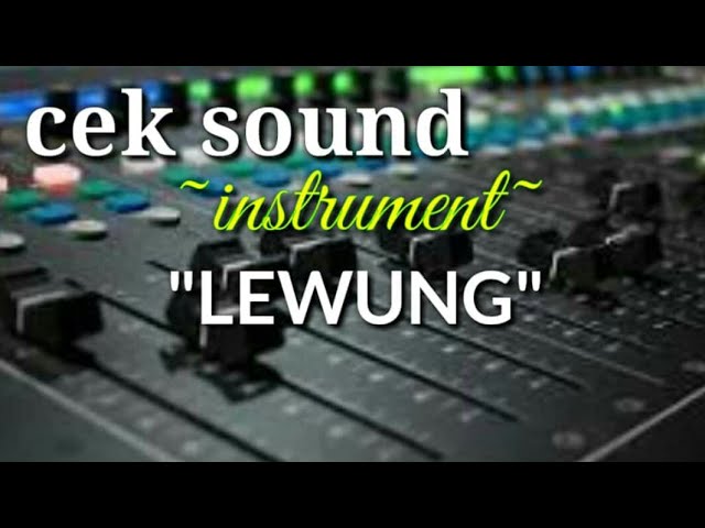 Cek sound| instrumen 'lewung' bass anteb class=