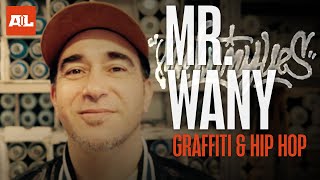 Mr. Wany - Graffiti & Hip Hop - L'intervista con / The interview with Rido