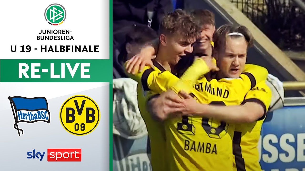 RE-LIVE Hertha BSC - Borussia Dortmund U19 Bundesliga Halbfinale 2 - Hinspiel