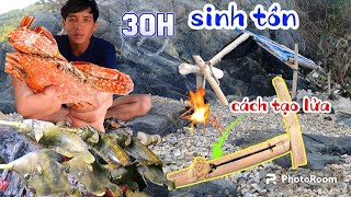 Sinh tồn một mình trên đảo hoang 30h bằng kỹ năng | Survive on a deserted island for 30 hours