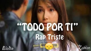 ¿HICISTE todo por tu EX? 😢 TODO POR TI 😢 RAP TRISTE :( (Mc Eladio Ft Zaiklon)