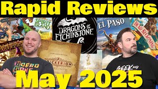 59 Board Reviews | 17 New Games| Rapid Review May 2025