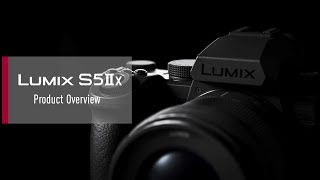 Lumix S5Iix Product Overview
