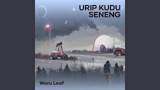 Urip Kudu Seneng