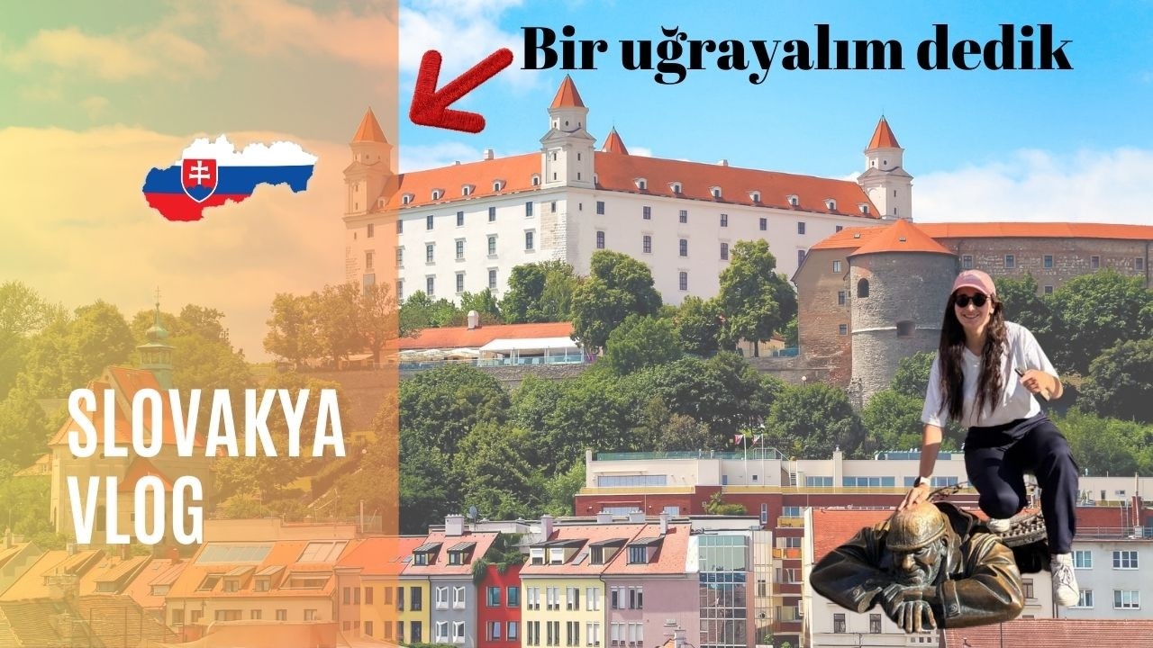 Slovakya Vlog | 6 Dakika Bratislava, 2 Dakika Košice 🇸🇰